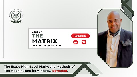 Above The Matrix with Fred Smith