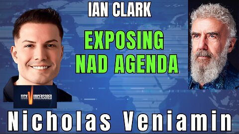 Ian Clark Exposes the Government’s NAD Agenda | Interview with Nicholas Veniamin