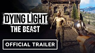 Dying Light: The Beast - Official Parkour and Combat Overview Trailer