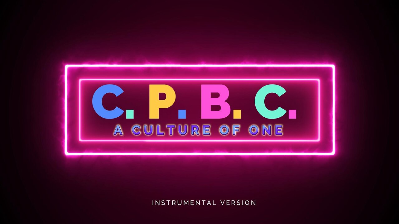 C.P.B.C. - A Culture Of One (Instrumental)