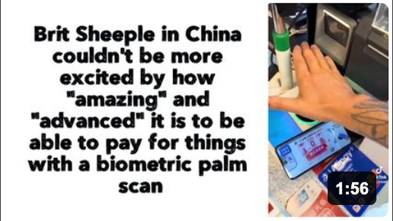 Brit Sheeple in China couldn't be more excited by how "amazing" and "advanced" it is to be able to pay for things with a biometric palm scan. 🤦♂️
