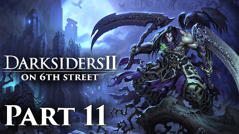 Wow, I Found Some Challenge Here | Darksiders II Part 11