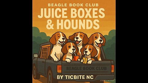 Juice boxes and Hounds