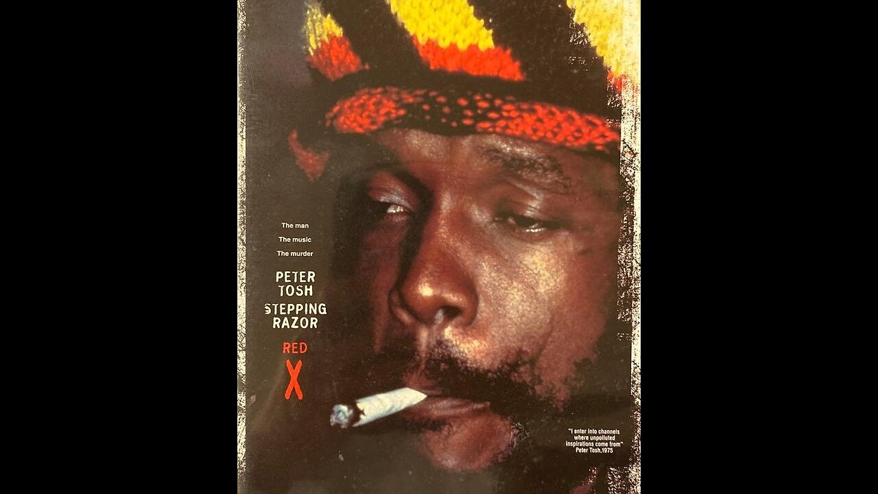 Stepping Razor: Red X [The Peter Tosh Story] [Documentary]