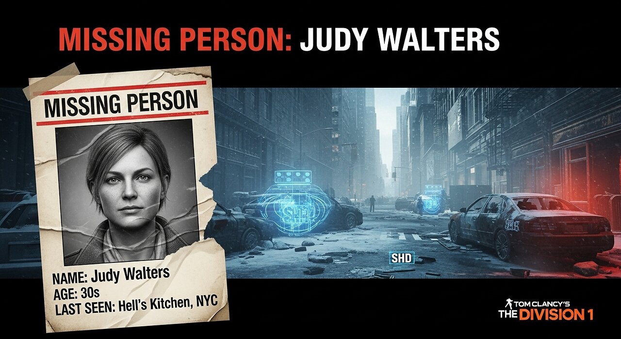 Bounty: Axel Wallis. Missing Person: Judy Walters ► Tom Clancy’s The Division walkthrough
