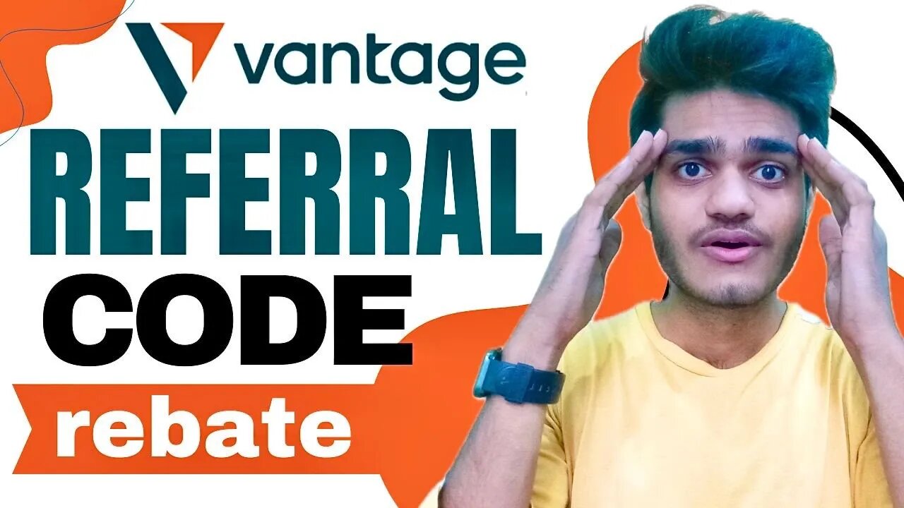 Vantage Referral Code ''rebate'' Get 10% Off On Trading Fees | Vantage partner Code