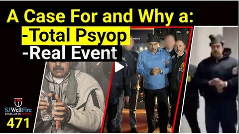 How Does the Kidnapping| Fit End of Days Prophecy? | Total Psyop or Real Event