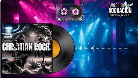 Christian Rock Worship _ Powerful Songs for Faith and Strength