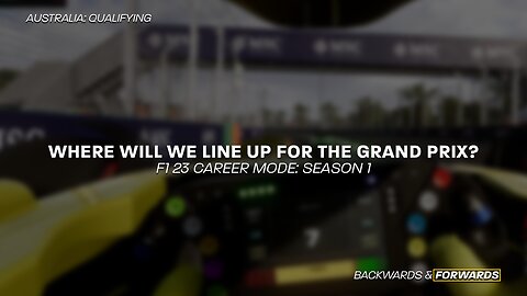 Determining the grid in Australia! | F1 23 MyTeam Career Mode - Episode 13