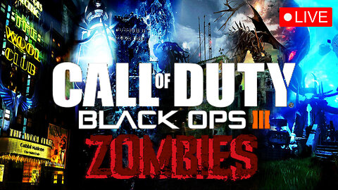 🔴LIVE - MXELXVIN - BLACK OPS 3 ZOMBIES "ROAD TO PRESTIGE MASTER LVL 1000"