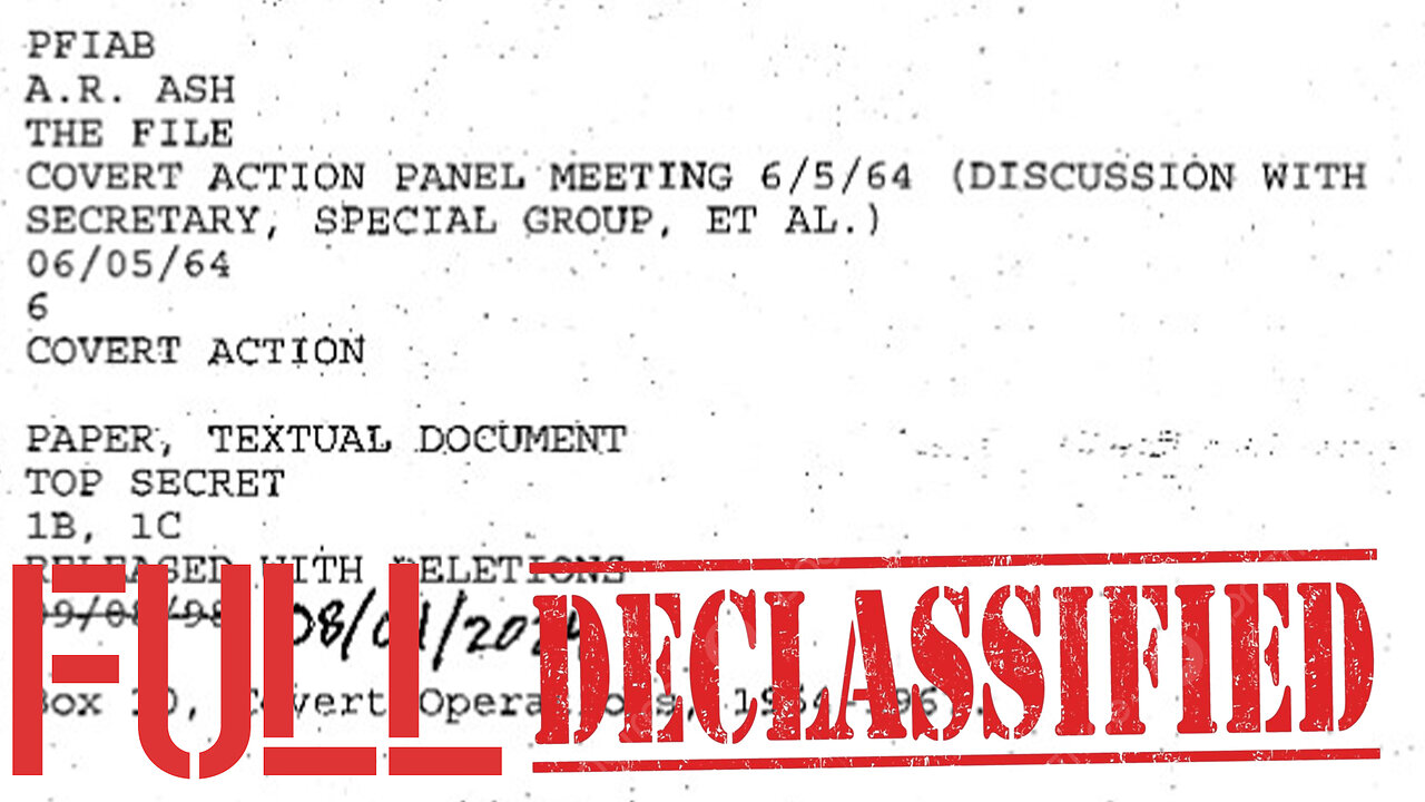 White House, PFIAB, Covert Action Panel Meeting 6/5/64(Discussion with Secretary, Special Group, et al.),” Top Secret, June 5, 1964 FULL DOCUMENT