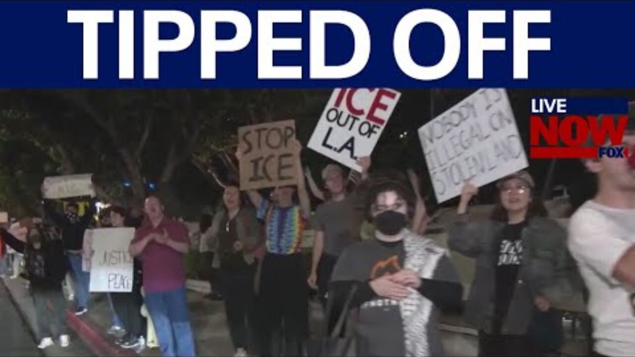 Anti-ICE protesters tipped off about LA hotel housing ICE agents
