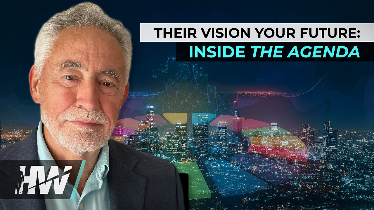 THEIR VISION YOUR FUTURE: INSIDE THE AGENDA