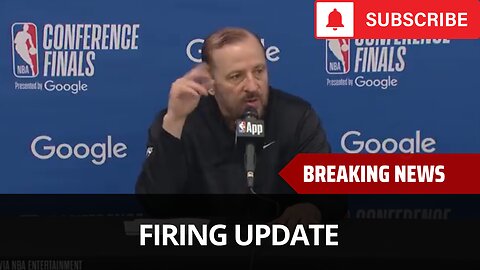 Thibs Firing Update - Players Thoughts, Owner Behind It?