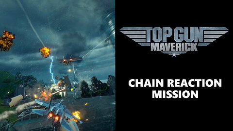 Top Gun: Maverick Arcade - Chain Reaction Mission
