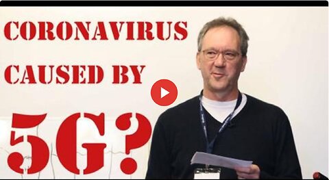 Coronavirus Caused By 5G? by Thomas Cowan, M.D.
