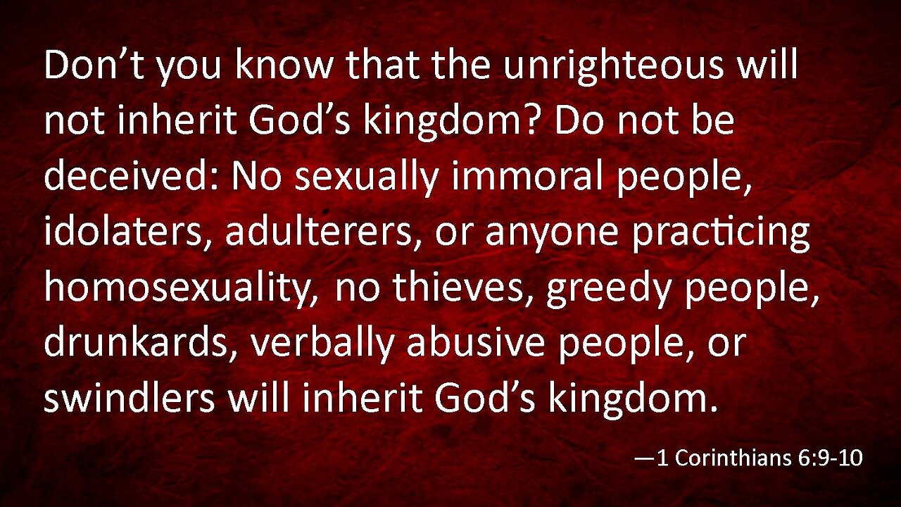 Scripture Coverage: 1 Cornthians 6:9-10