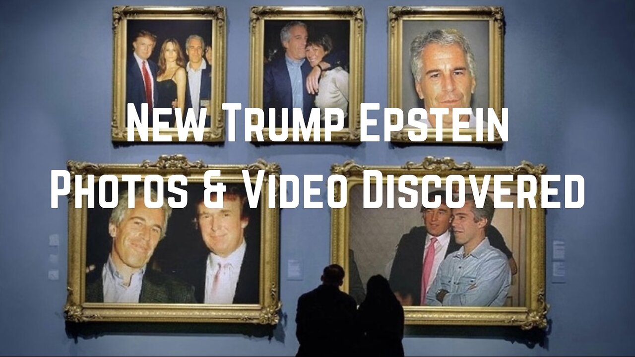 New Trump Epstein Photos & Video Discovered