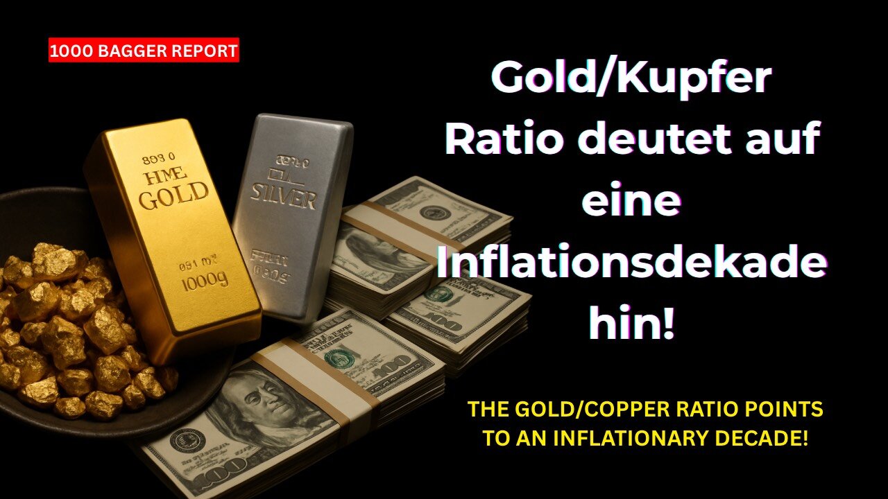 Gold/Kupfer Ratio deutet auf eine Inflationsdekade hin!