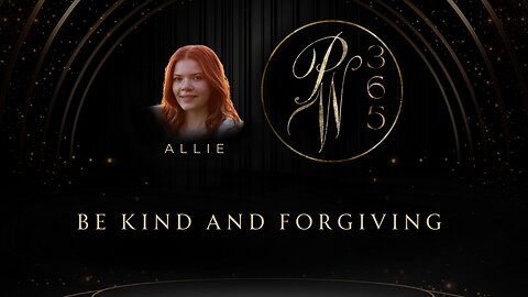 Be Kind And Forgiving