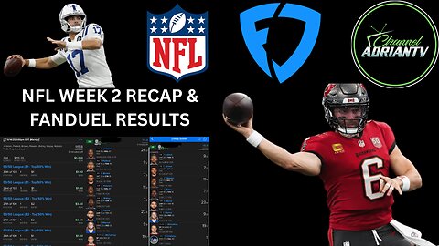 NFL WEEK 2 Recap + FANDUEL Results | Inside the NFL | CHANNELADRIANTV