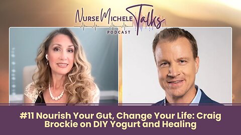 #11 Nourish Your Gut, Change Your Life: Craig Brockie on DIY Yogurt and Healing