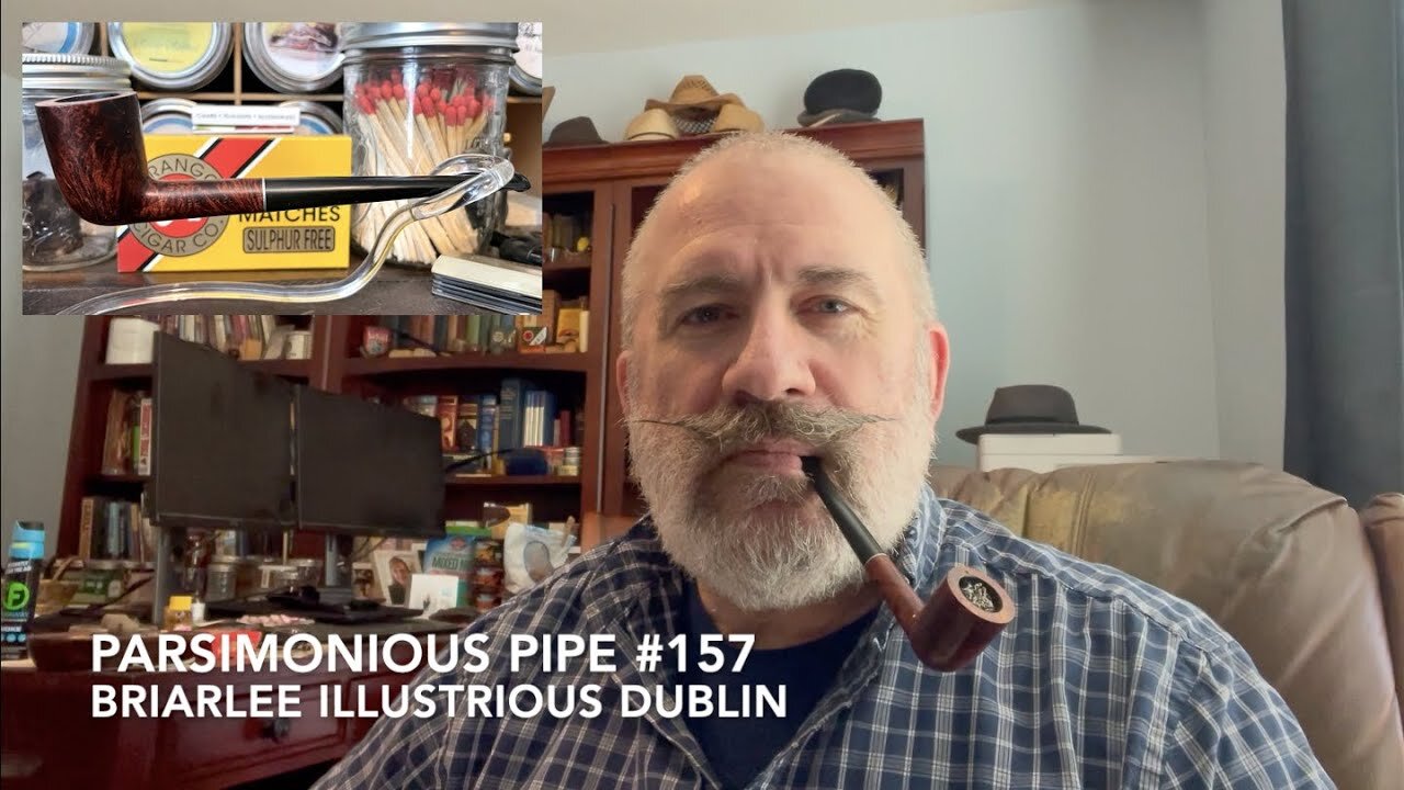 Parsimonious Pipe #157—Briarlee Illustrious Dublin