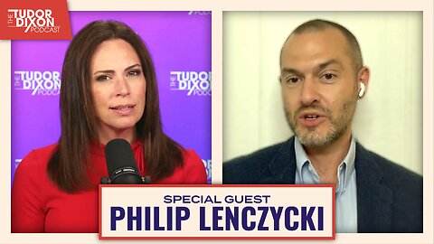 The Alarming Reach of Chinese Influence with Philip Lenczycki | The Tudor Dixon Podcast