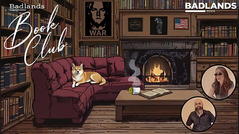 Badlands Book Club Ep. 8: Government Gangsters by Kash Patel - Chapters 14 & 15