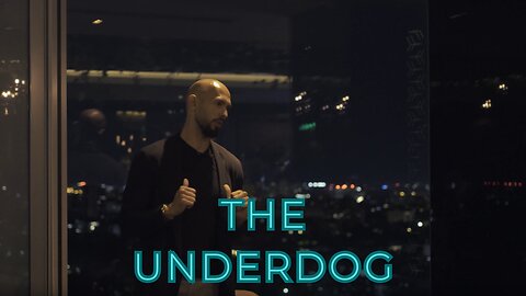 Andrew Tate |The Underdog