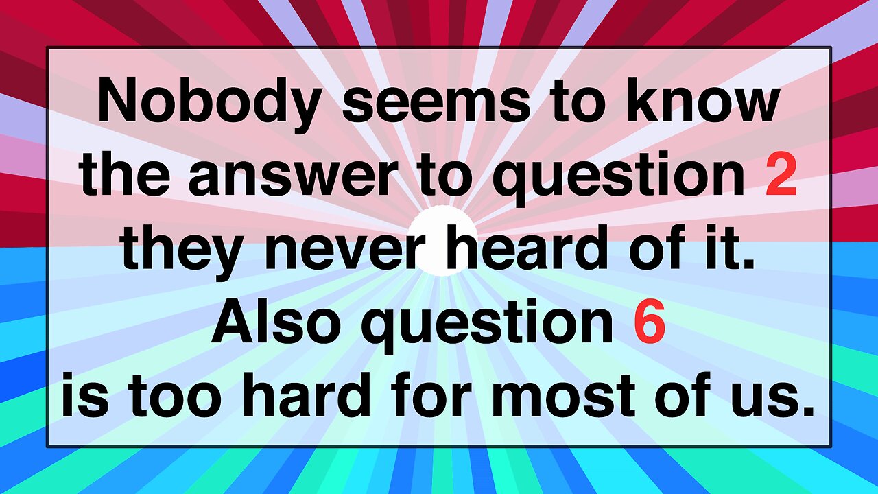 Challenging Knowledge Quiz