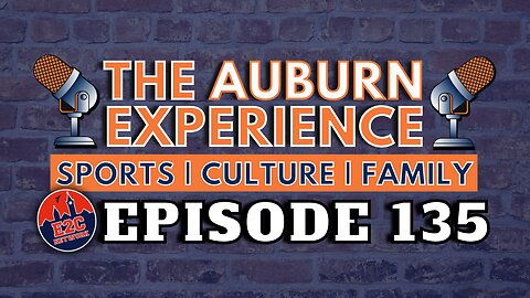 The Auburn Experience | EP. 135 | Pratice Starts and Nike Gear