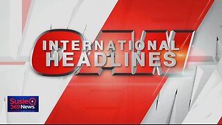 INTERNATIONAL HEADLINES SEPT 22