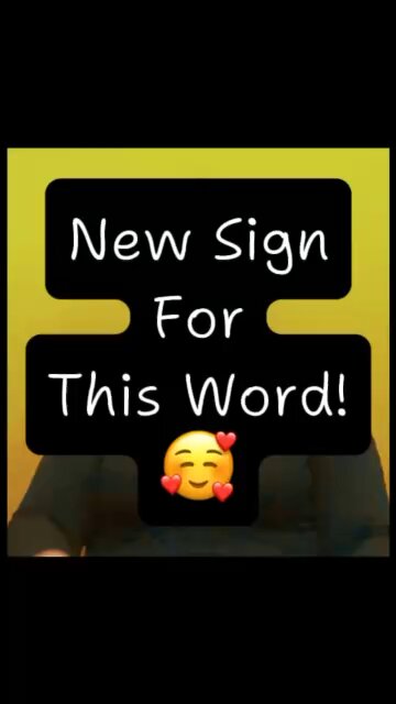 New Sign For This Word! 🥰