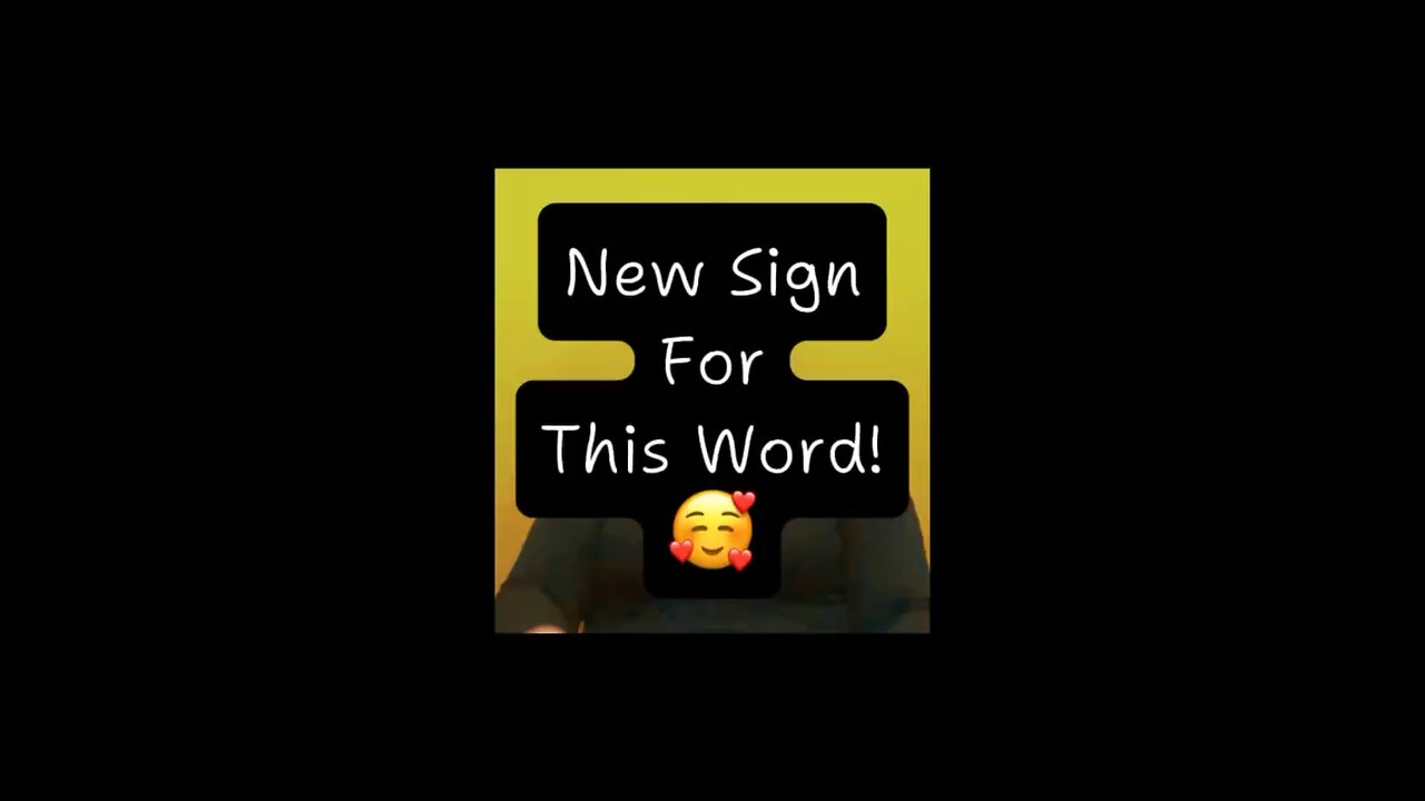 New Sign For This Word! 🥰