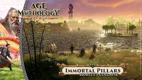 Age Of Mythology Retold | Immortal PIllars | Reality's Collapse