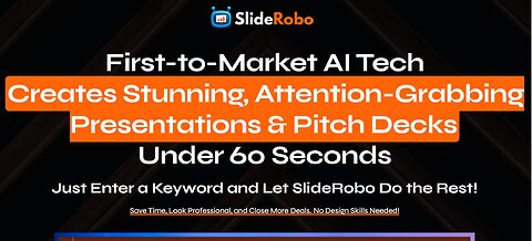 Sliderobo Review: AI Creates Stunning, Attention-Grabbing Presentations & Pitch Decks in 60 Seconds