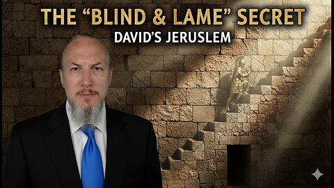 The 'Blind & Lame' Secret: How David Actually Conquered Jerusalem