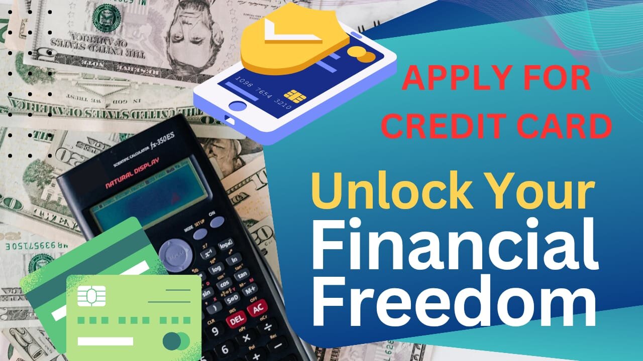 APPLY FOR A CREDIT CARD.