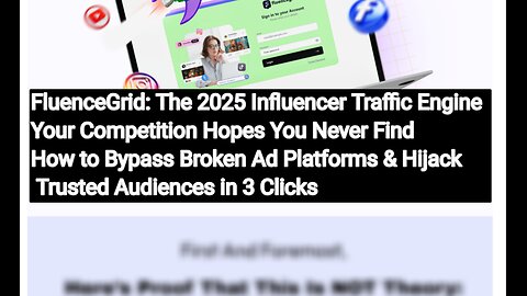 FluenceGrid Overview: The 2025 Influencer Traffic Tool Your Competition Dreads You Finding