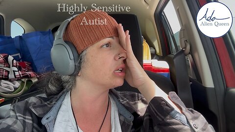 Ada Alien Queen • Rebecca Ann Rumble Rants • Take #00023 • Highly Sensitive Autist