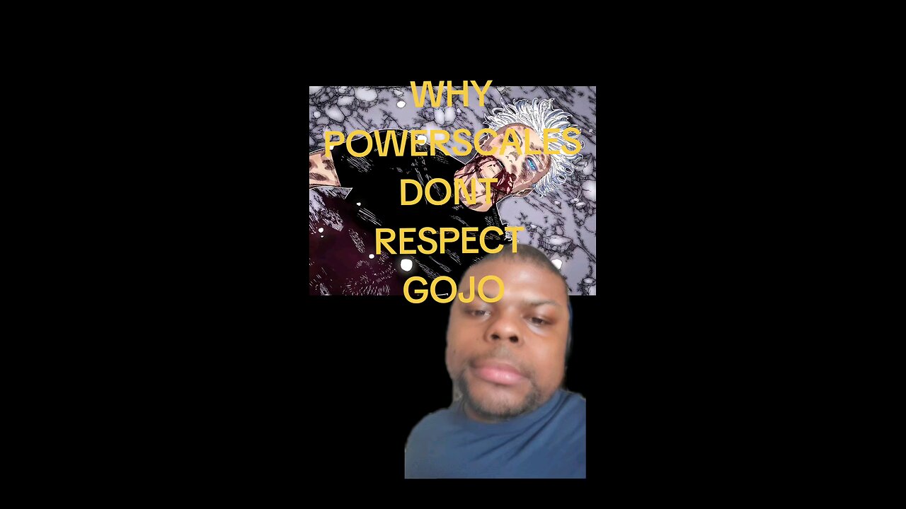 the powerscales dont respect gojo