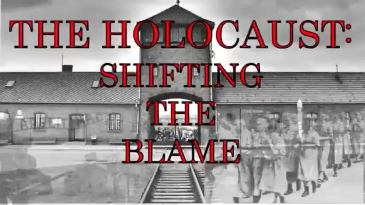 The Holocaust: Shifting the Blame | by 'Jews for Hitler'