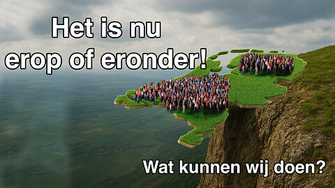 #001 - Zo wordt Nederland. Laten we dat gebeuren?