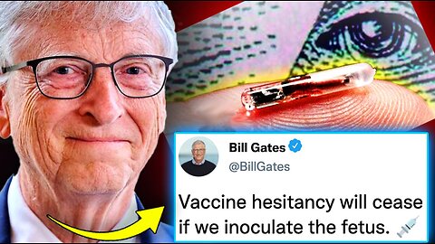 Bill Gates Unveils Plan to Microchip ALL Babies Worldwide Before They're Born