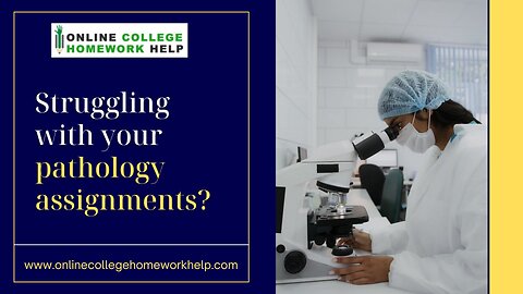 Master Pathology with Professional Assignment Assistance!