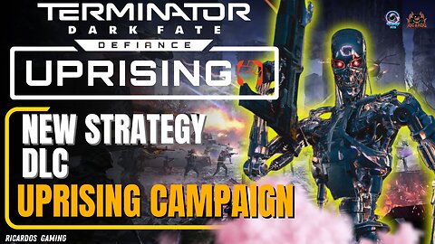 Uprising DLC Guide – How to Win the New Conquest Mode in Terminator: Dark Fate – Defiance
