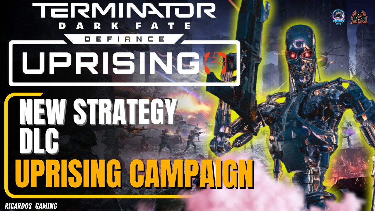 Uprising DLC Guide – How to Win the New Conquest Mode in Terminator: Dark Fate – Defiance