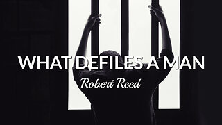 Robert Reed - What Defiles a Man