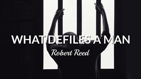 Robert Reed - What Defiles a Man